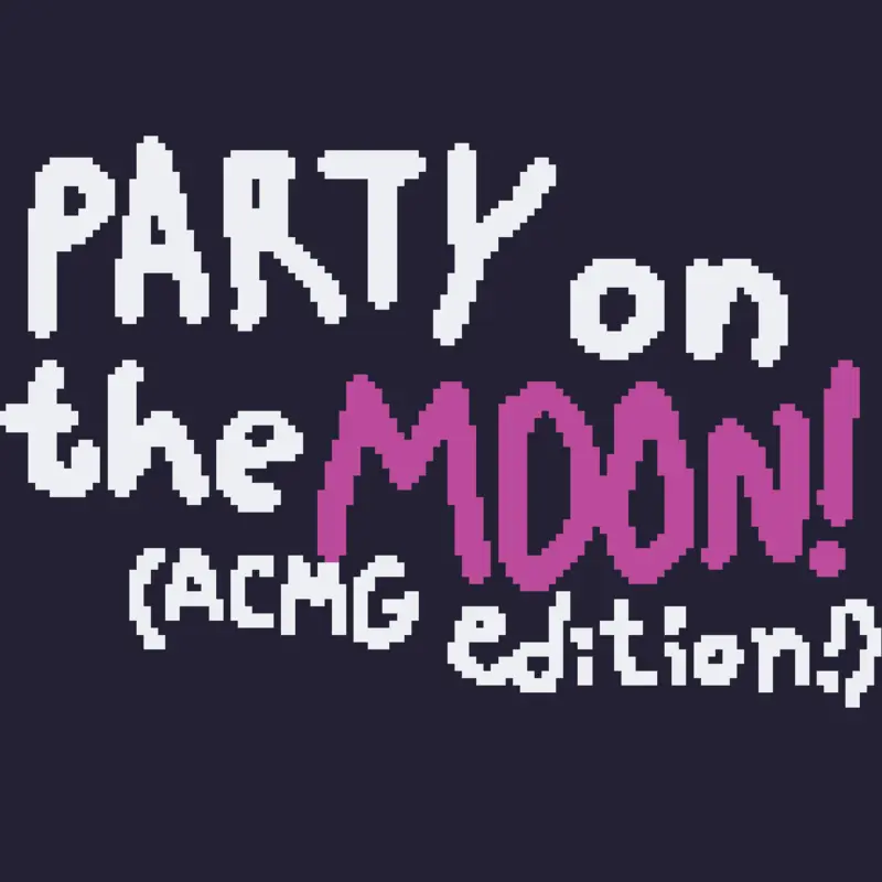 Party on the Moon! by @Austsauce