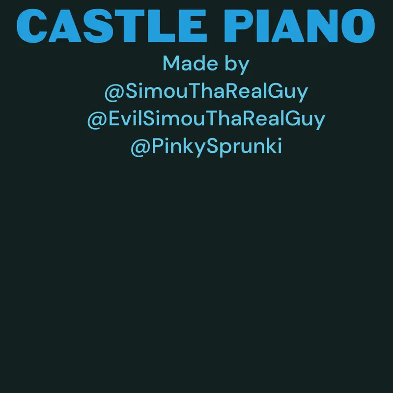 Castle piano by @SimouThaRealGuy