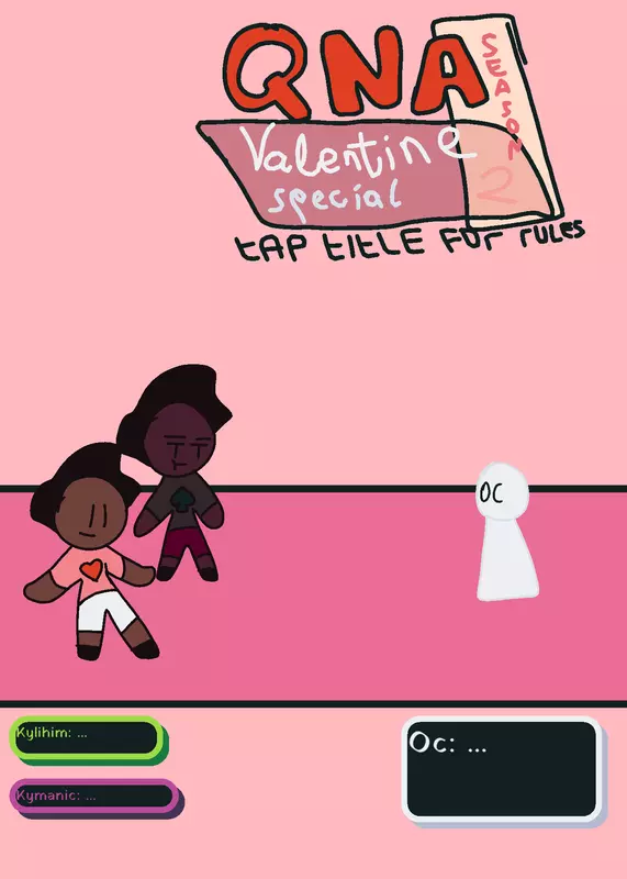 QNA Valentine special Season 2 by @Kylihim