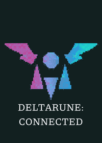 DELTARUNE:Connected