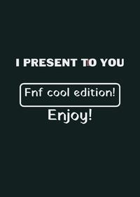 Fnf COOL edition (upd 2.9)