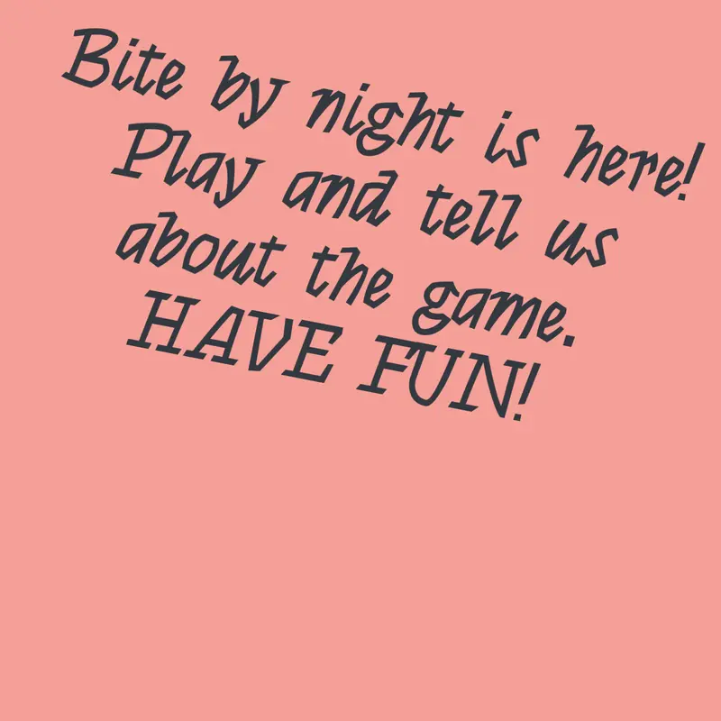 Game by @Bite_By_Night_Oficial
