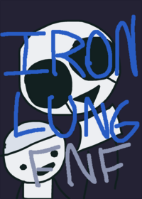 Iron Lung FNF : made by me, grimsleeper :))