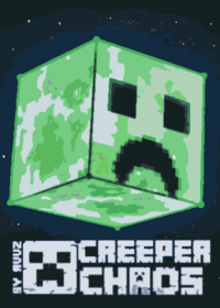 Creeper Chaos