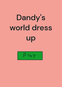 Dress up Dandy's world