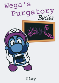 Wega purgatory basics