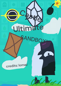 Castle ultimate sandbox (credits to: @lomaz)