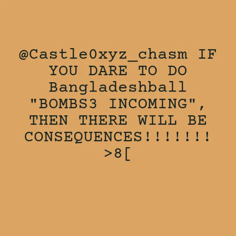 Ifyou @Castle0xyz_chasm thengetoutofdeck by @Bangladeshball