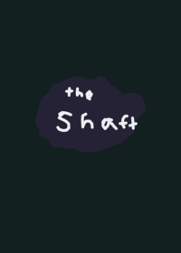 The Shaft *BETA*