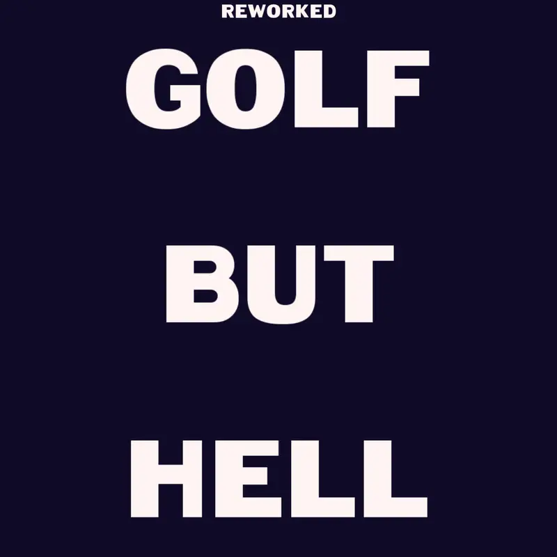 Golf but HELL by @Poxel