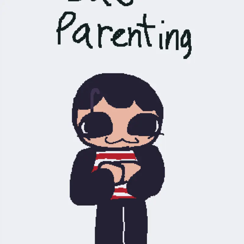 Game by @BadParentingFan