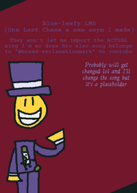 One Last Chase OST: "TRY AND GET ME NOOB!"