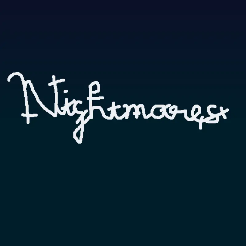 Nightmares by @Notlucki1