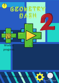 Geo dash 2! A robtop game made all by me