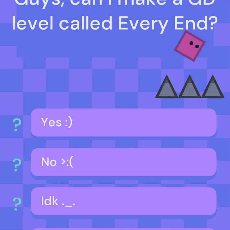 Question for Every End by @Bolivia346