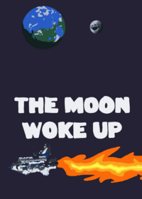 MOON WOKE UP