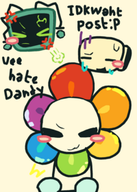 Vee hate Dandy:[