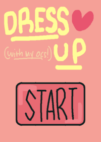 Dress up with my ocs!!! <3