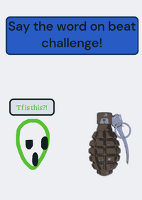 SAY THE WORD ON BEAT CHALLENGE!