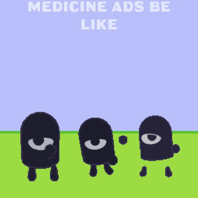 Average Medicine Advertisement by @Guardsman_John