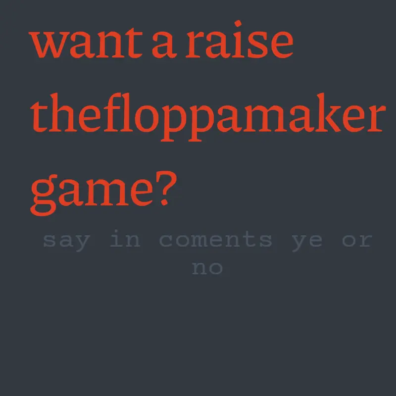 Game by @TheFloppaMaker