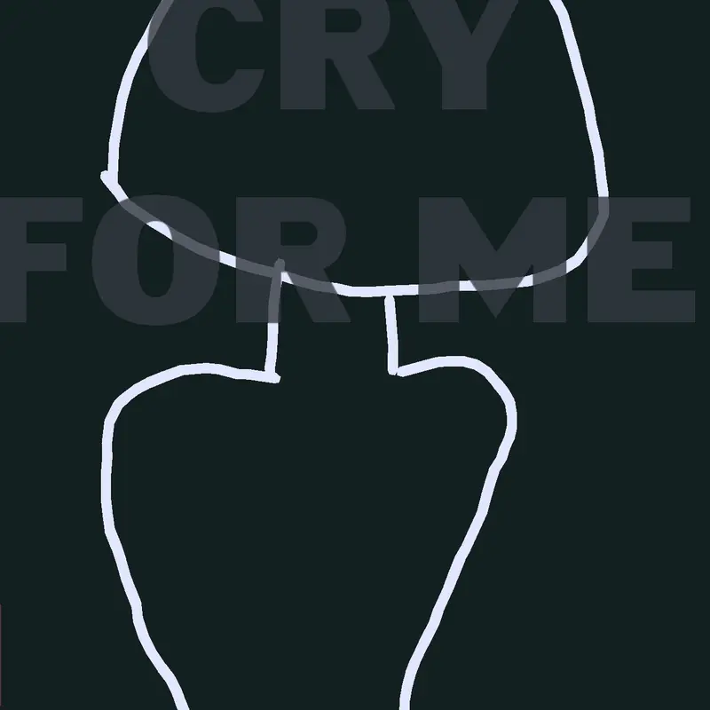 CRY For Me by @wuwcat