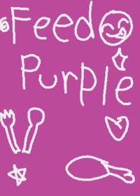 Feed purple!