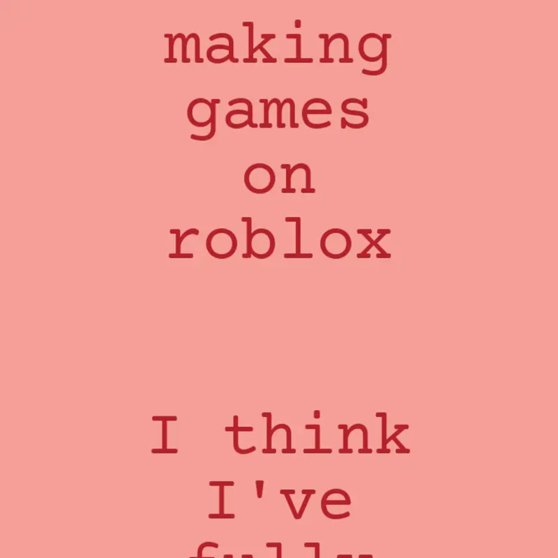 I'm quitting to go to roblox. by @The-bot
