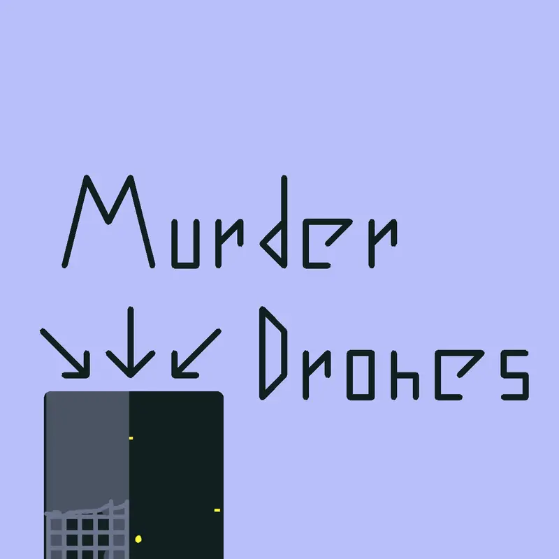 Game by @murderdroneakame