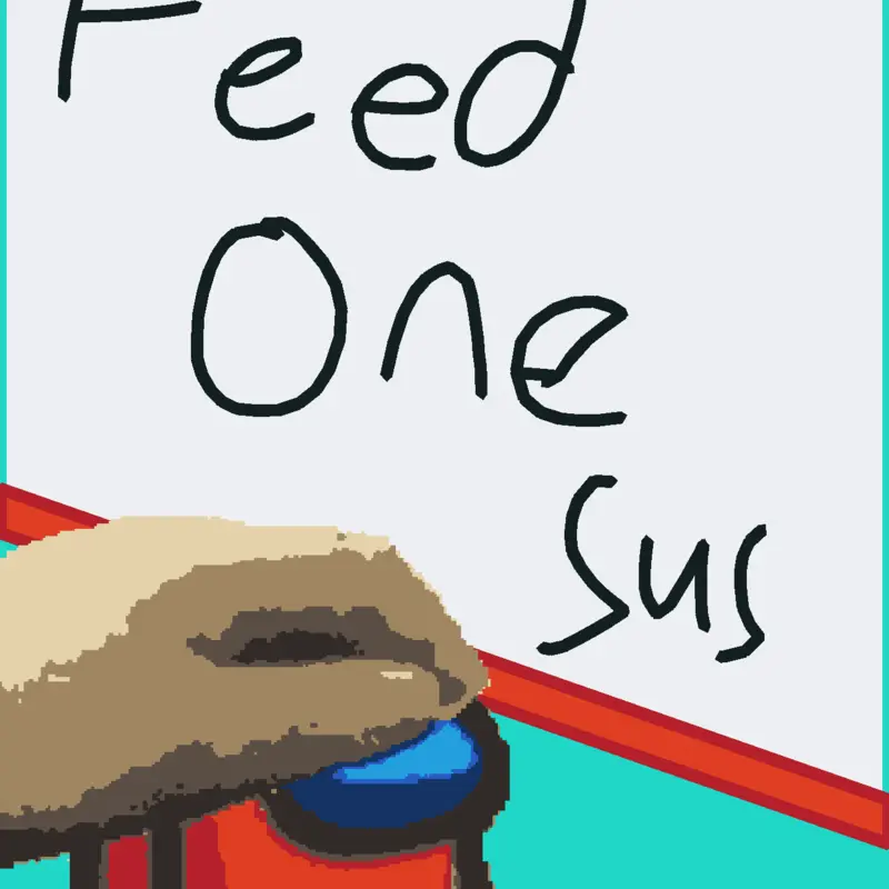 Feed a one among us by @XODsOfficial