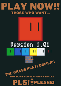 The grass platformer (PLAY NOW!!!)