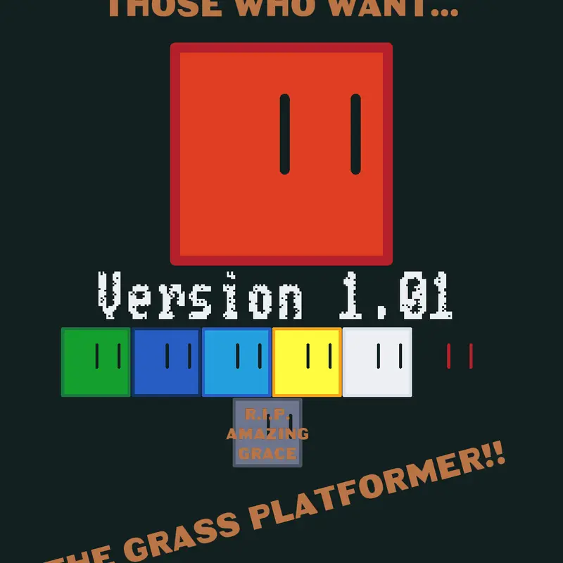 The grass platformer (PLAY NOW!!!) by @CatYoshi44FAKE
