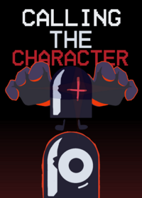 Calling the Character [PUBLISHED ON JAN 17...