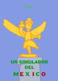 Un simulador del mexico