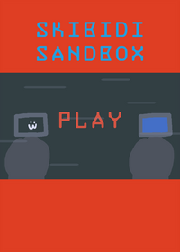 Skibidi sandbox