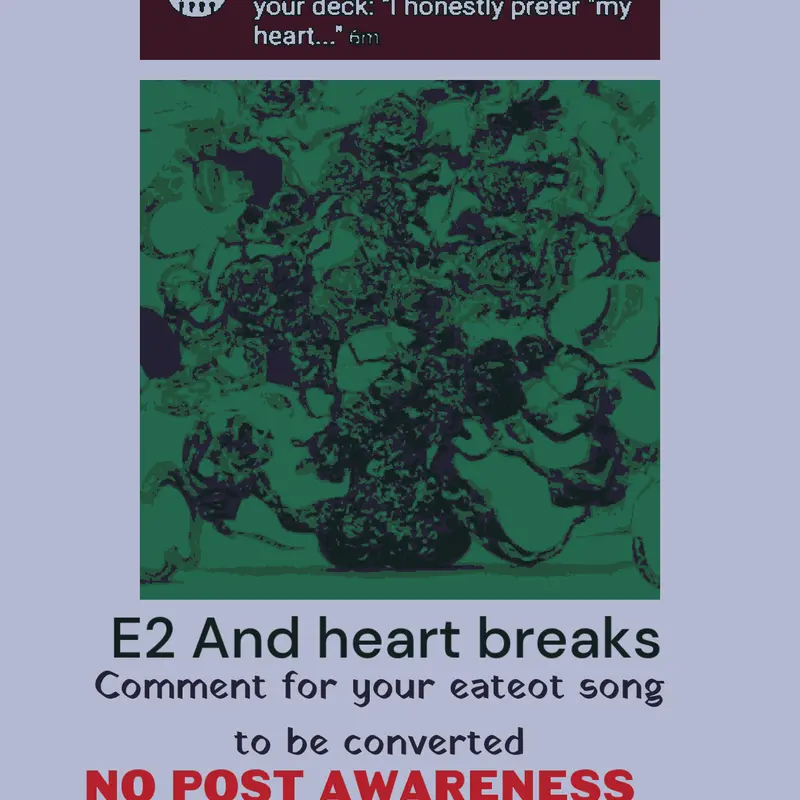 And heart breaks E2 by @restless