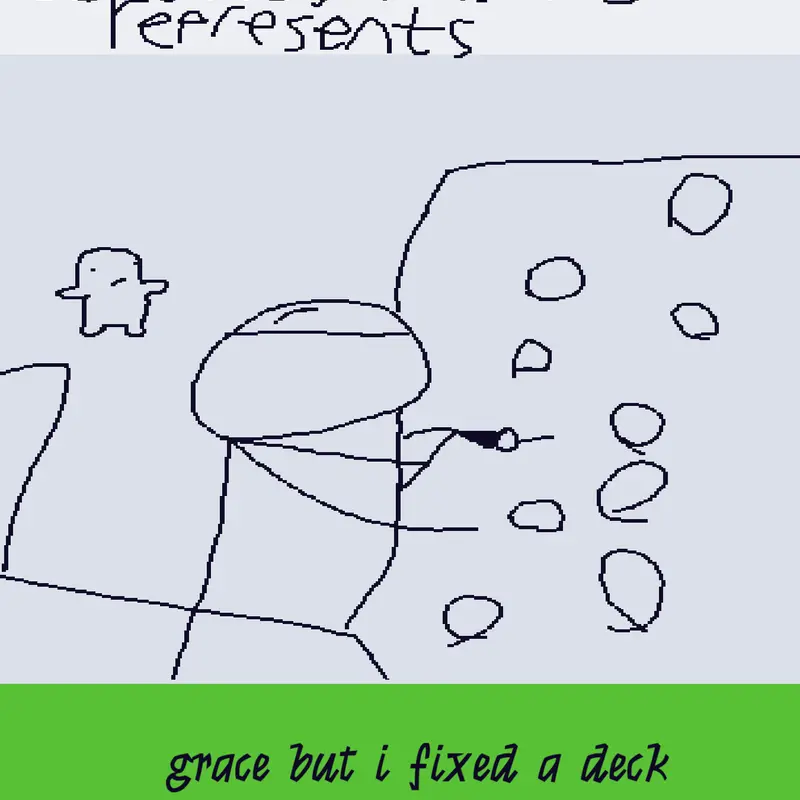 Grace but I fixed a deck by @tizza