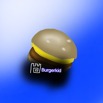 @burgerKid