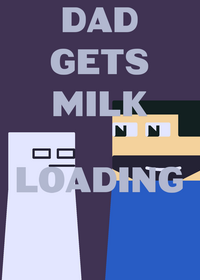 Dad Gets Milk