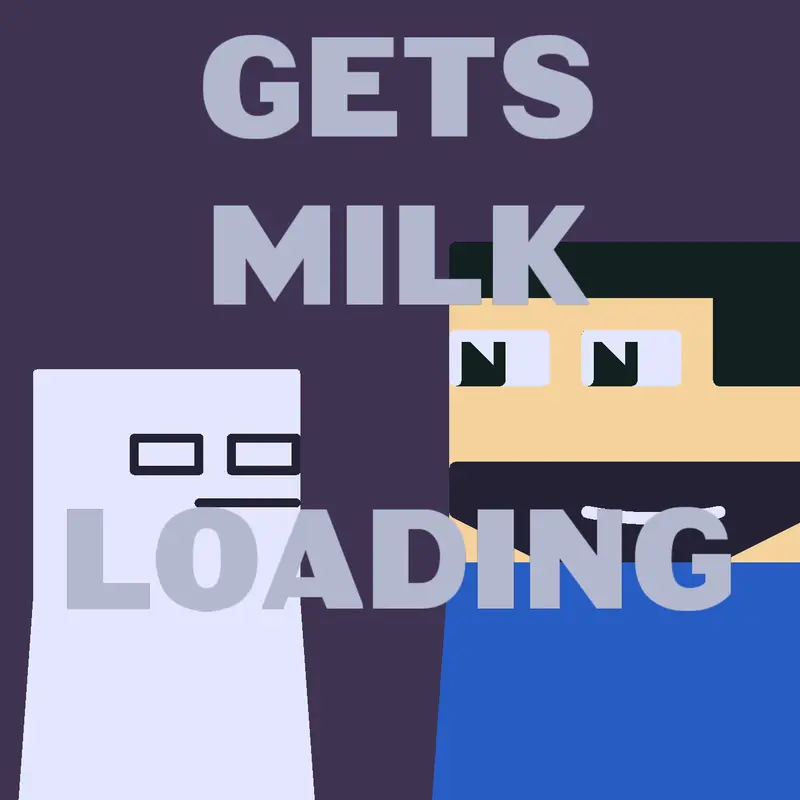 Dad Gets Milk by @newacount2