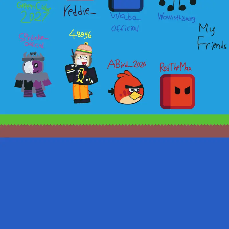My Friends (Not Followers) by @Green_The_Jaden