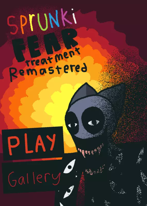 SPRUNKI: FEAR TREATMENT [REMASTERED] by @PARADOX27x