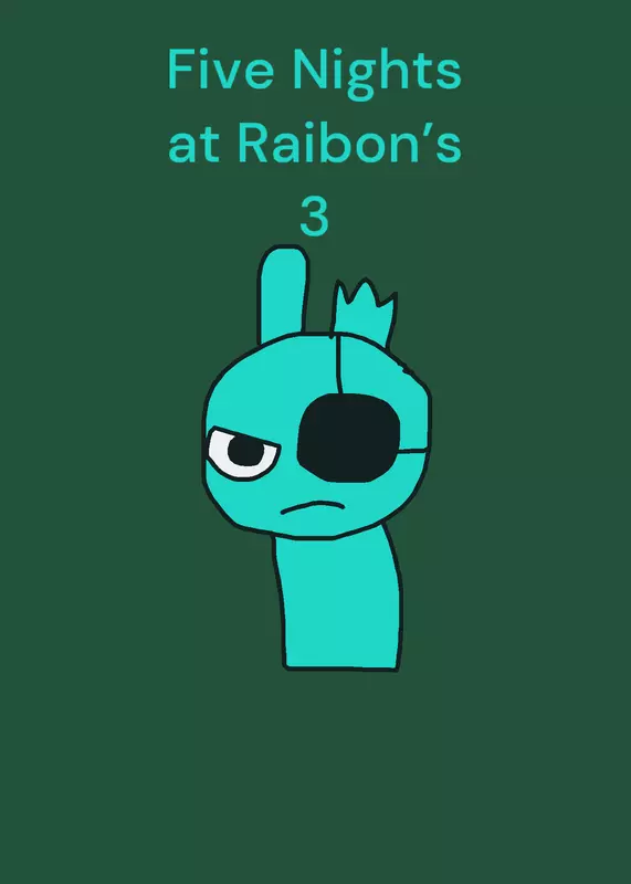 Five Nights at Raibon’s 3 by @RaibonVCB
