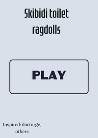 Skibidi toilet ragdoll