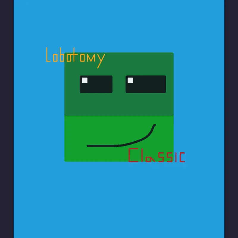 Lobotomy escape classic mode by @Abssss