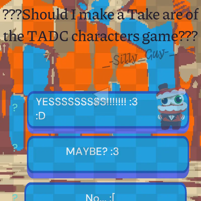 SHOULD I MAKE??? by @_-Silly_Guy-_