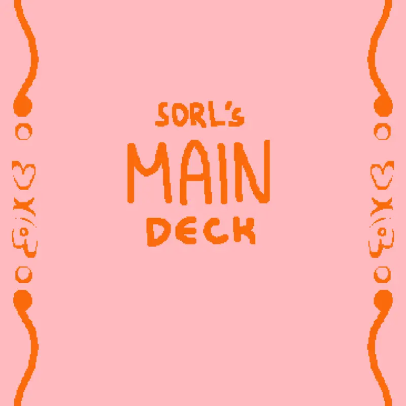 SorL's MainDeck by @SorLBean