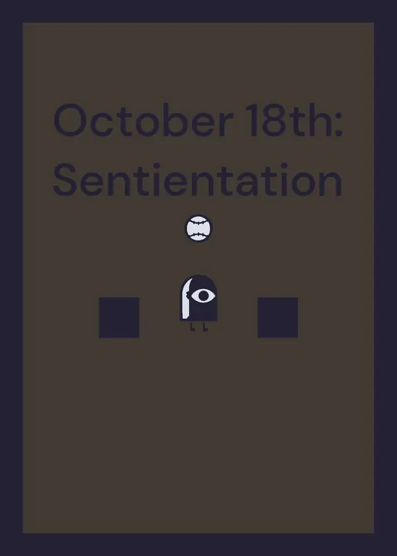 October 18th: Sentientation by @RaibonVCB