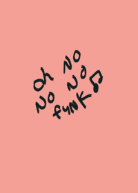 Song no no no funk#