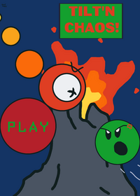 TILT’N CHAOS!